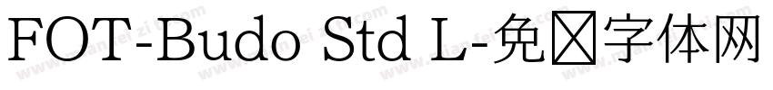 FOT-Budo Std L字体转换